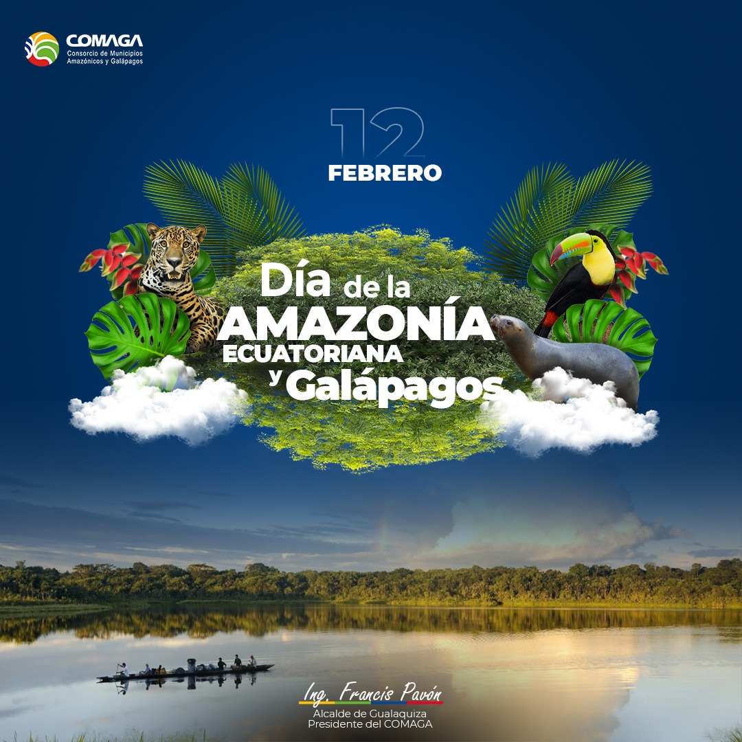 Doce de Febrero Día de la Amazonía Ecuatoriana y Galápagos